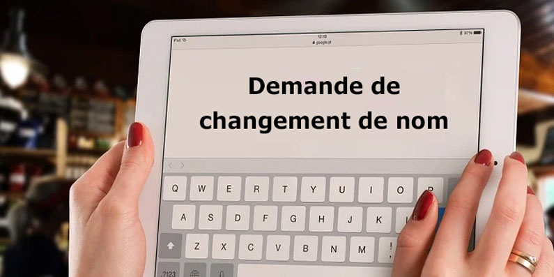 CHANGEMENT DE NOM DE FAMILLE